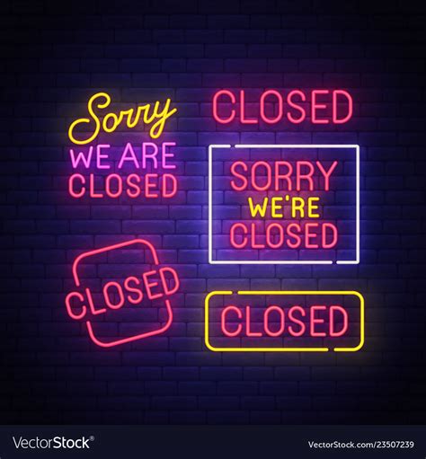 Closed neon sign Royalty Free Vector Image - VectorStock