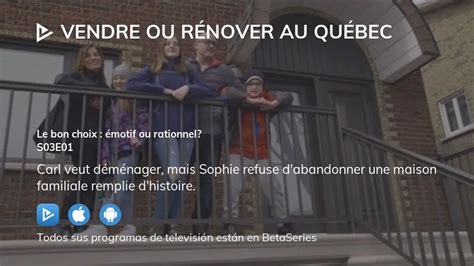 Ver Vendre Ou R Nover Au Qu Bec Temporada Episodio Streaming