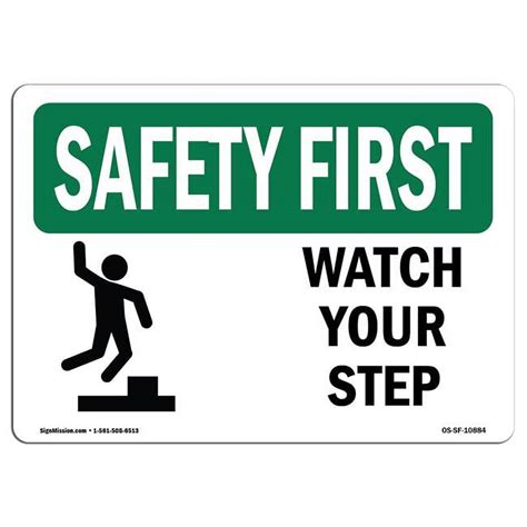 Safety First Watch Your Step Osha Decal Sign