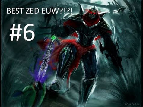 Best Zed Euw Lets Play League Of Legends Deutsch German