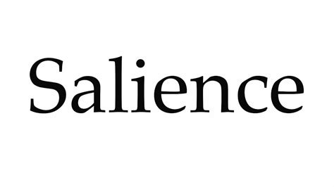 How To Pronounce Salience Youtube