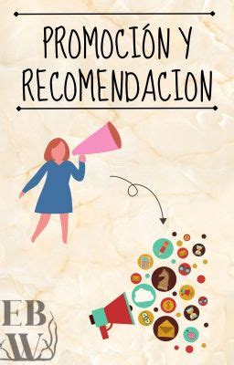 Promoción y Recomendaciones CERRADO Recomendación 09 Wattpad