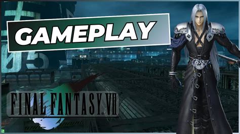 Final Fantasy Vii Gameplay Youtube