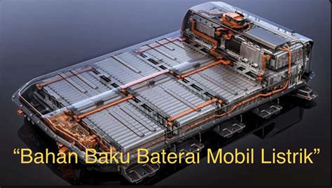 Bahan Baku Baterai Mobil Listrik Yang Harus Anda Ketahui Warta OTO