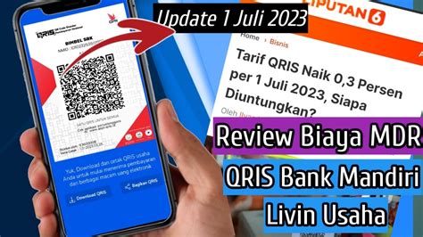 Review Biaya Mdr Qris Bank Mandiri Livin Usaha Juli Youtube