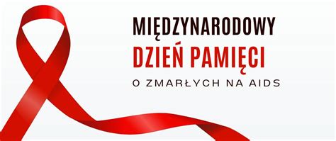 21 maja 2023 Międzynarodowy Dzień Pamięci o Zmarłych na AIDS