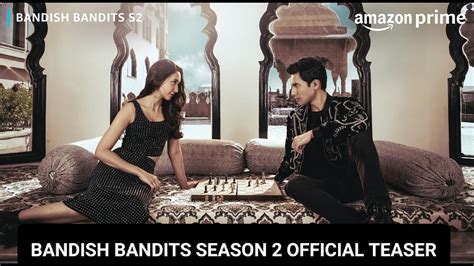 Bandish Bandits Season 2 Official Teaser Bandish Bandits Season 2