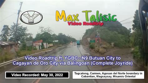 Video Roadtrip Ft Ygbc N Butuan City To Cagayan De Oro City Via