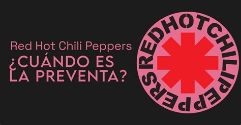 Red Hot Chili Peppers en Costa Rica detalles de la preventa que arranca este miércoles de abril