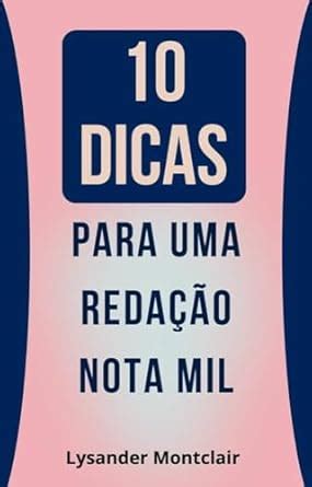 Amazon br eBooks Kindle 10 dicas para uma redação nota mil