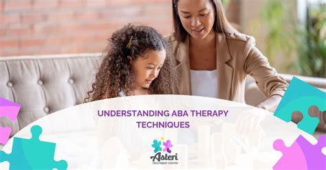 Understanding Aba Therapy Techniques At Asteri Treatment Center