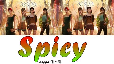 23년 5월 여자아이돌 걸그룹 노래모음 1 aespa Spicy Lyrics 에스파 Spicy 가사 YouTube