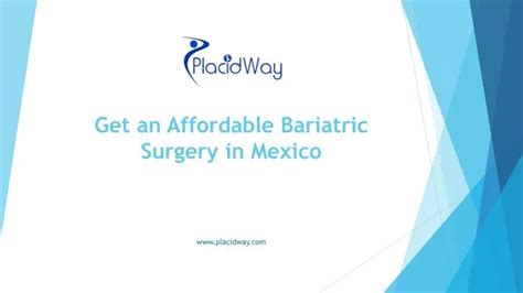 Ppt Get An Affordable Bariatric Surgery In Mexico Powerpoint