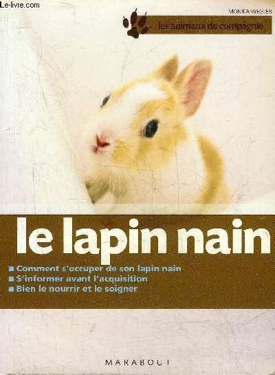 LE LAPIN NAIN COMMENT S OCCUPER DE SON LAPIN NAIN S INFORMER AVANT