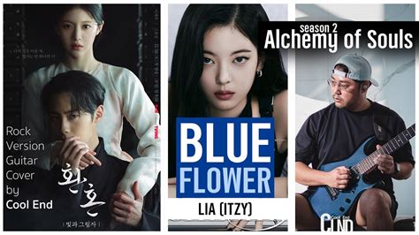 Alchemy Of Souls Season Ost By Lia Itzy Blue Flower Guitar