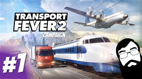 Let S Play Transport Fever Campaign Youtube