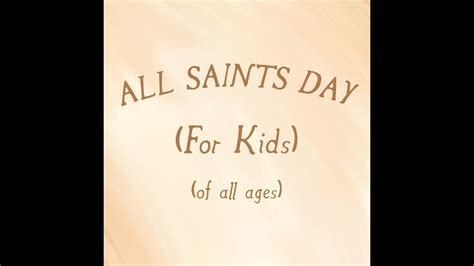 All Saints Day For Kids Youtube