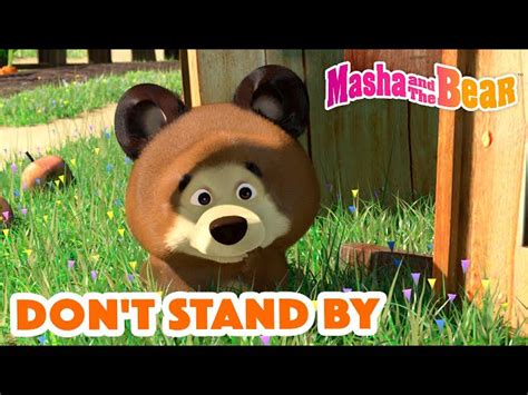 Masha And The Bear 2023 🐣 Dont Stand By 🤗🛡️ Best Episodes Cartoon