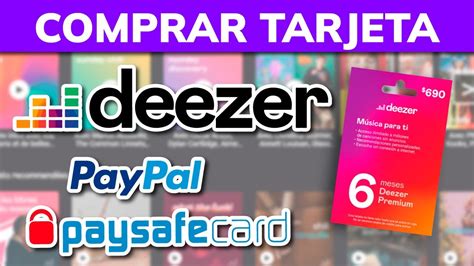 Cómo comprar Tarjeta de Regalo DEEZER con PayPal PaySafeCard Móvil