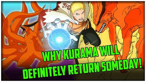 Why Kurama Will Definitely Return Someday In Future Of Boruto Boruto