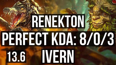 RENEKTON Vs IVERN MID 8 0 3 1 2M Mastery Legendary KR Master