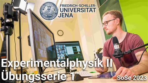 Experimentalphysik II SoSe 2023 Übungsserie 1 YouTube