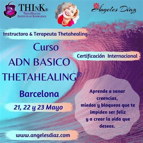 Curso Adn Básico Thetahealing Barcelona Ángeles Díaz