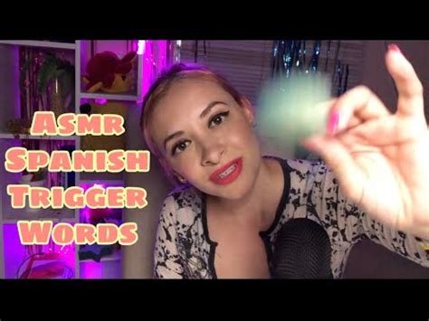 ASMR Spanish Trigger Words The ASMR Index