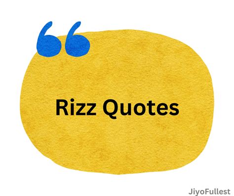 100+ Top Rizz Quotes: Best Rizz Lines to Keep Your Game Up - Jiyofullest