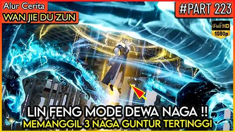 LIN FENG MEMANGGIL 3 DEWA NAGA GUNTUR TERTINGGI Alur Cerita