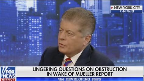 Andrew Napolitano Stands by Mueller Report Assessment