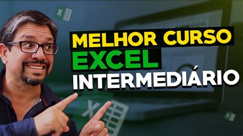 O Melhor Curso de Excel Intermediário Aprender Excel Certificado é