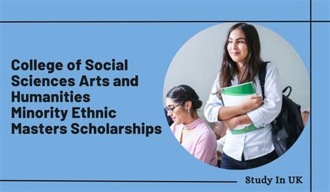 College Of Social Sciences Arts And Humanities Minority Ethnic Masters