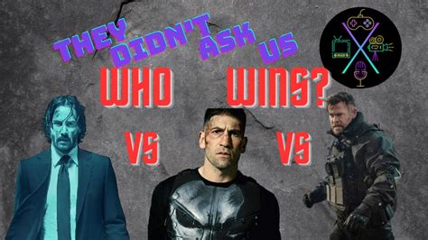 WHO WINS John Wick Vs The Punisher Vs Tyler Rake YouTube