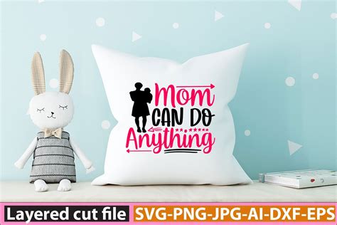 Mom Can Do Anything Svg Graphic By Sa Crafts · Creative Fabrica