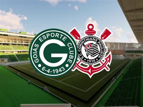 Goiás X Corinthians Onde Assistir Ao Vivo Horário E Escalações