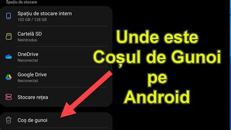 Unde Este Co Ul De Gunoi Android Youtube