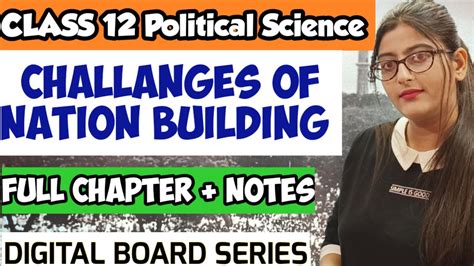 Challenges Of Nation Building Class Youtube