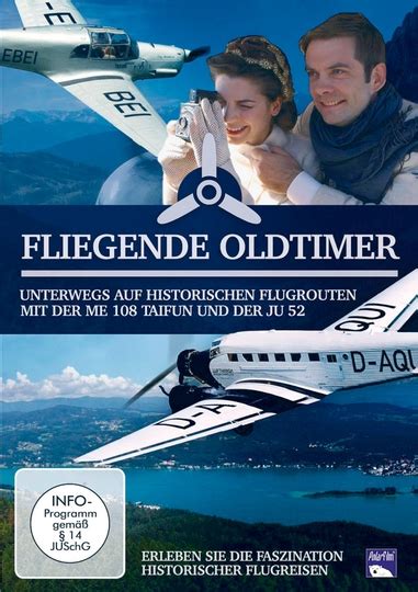 Fliegende Oldtimer Unterwegs Auf Historischen Flugrouten Dvd