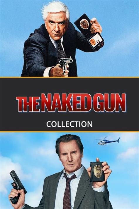 Naked Gun Collection Zarkinfrude The Poster Database Tpdb