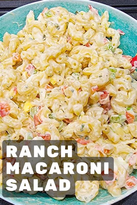 Ranch Macaroni Salad Recipe A Delicious And Easy Side Dish Receta Recetas Veganas