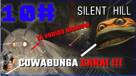 Silent Hill Jogando Pela Primeira Vez Cowabunga C Rai