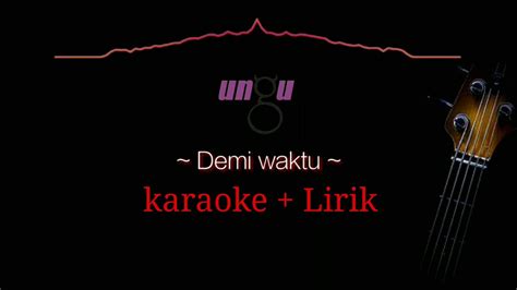 Demi Waktu Ungu Karaoke Lirik Youtube