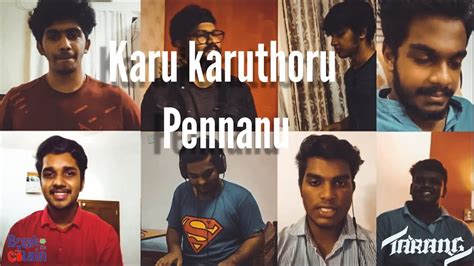 Karu Kare Karuthoru Pennaanu Cover Tarang Band Break The Chain