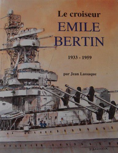 Buy Le Croiseur Emile Bertin Book Online At Low Prices In