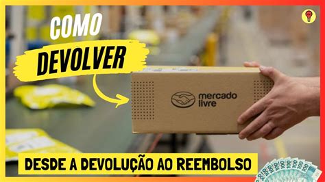 Como Devolver Um Produto Comprado No Mercado Livre Youtube