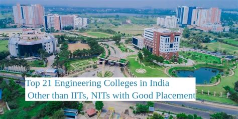 Top 21 Engineering Colleges In India Other Than Iit And Nit With Placement