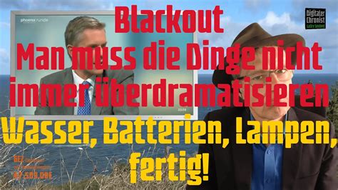 Blackout Man muss Dinge nicht immer überdramatisieren Wasser