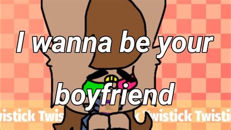 I Wanna Be Your Boyfriend Meme Youtube