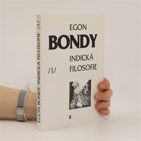 Indick Filosofie I Bondy Egon Knihobot Cz